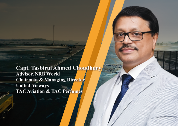 AN AVANT GARDIST IN BANGLADESH’S CIVIL AVIATION AND BEYOND